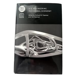 U.S. Engineering In A Global Economoy Freeman Salzman NBER HB DJ Chicago